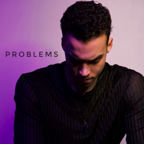 Problems | Boomplay Music