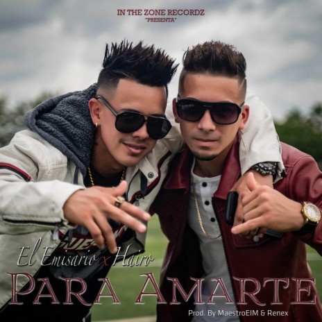 Para Amarte ft. El Emisario | Boomplay Music