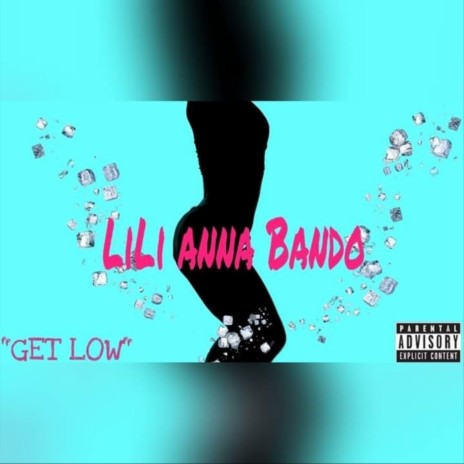 Get Low | Boomplay Music