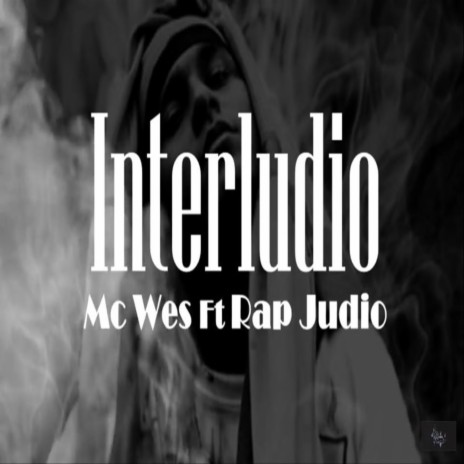 Interludio ft. Rap Judio Matanza Danza | Boomplay Music