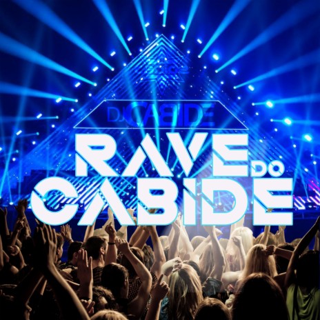 Rave do Cabide | Boomplay Music