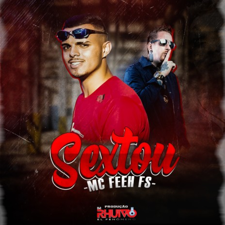 Sextou ft. Mc Feeh fs | Boomplay Music