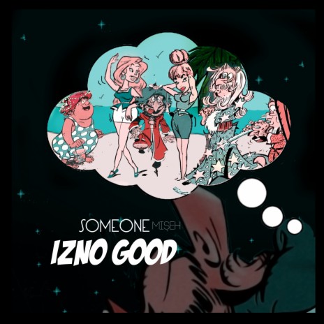 IznoGood | Boomplay Music