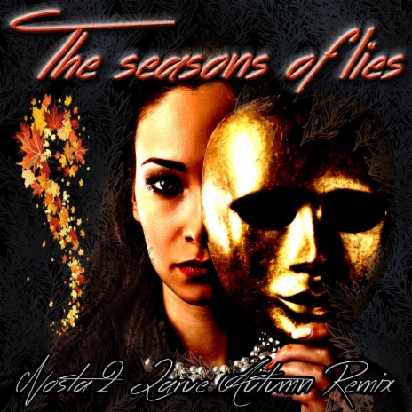 Seasons of Lies (Autumn Trimix) | Boomplay Music