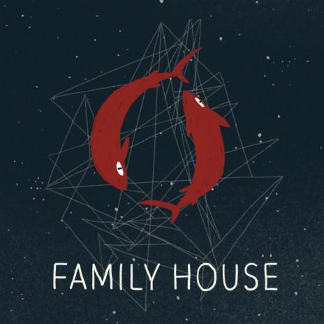 Family House | Boomplay Music