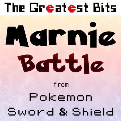 Marnie Battle (from "Pokemon Sword & Shield")