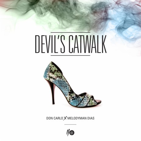 Devil's Catwalk ft. MelodyMan Dias | Boomplay Music