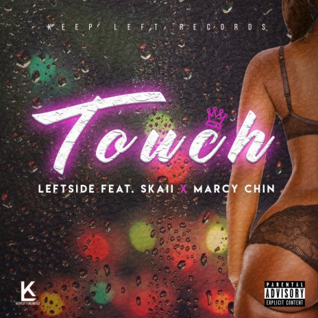 Touch ft. Skaii & Marcy Chin | Boomplay Music