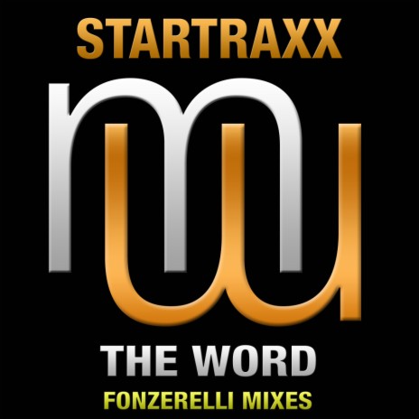 The Word (Fonzerelli Hi Energy mix)