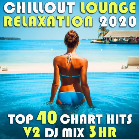 Strange Light Anomalies (Chill Out Lounge Relaxation 2020 DJ Mixed) | Boomplay Music