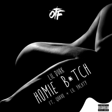 Homie Bitch ft. Quavo & Lil Yachty | Boomplay Music