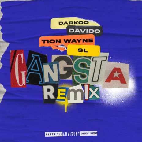 Gangsta (Remix) ft. Davido, Tion Wayne & SL 🅴
