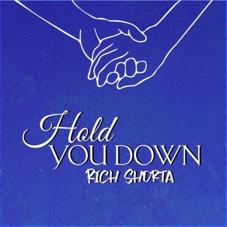 Hold You Down | Boomplay Music