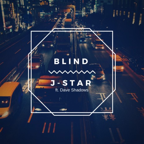 Blind ft. Dave Shadows | Boomplay Music