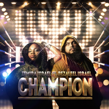 Champion ft. Bezaleel Israel