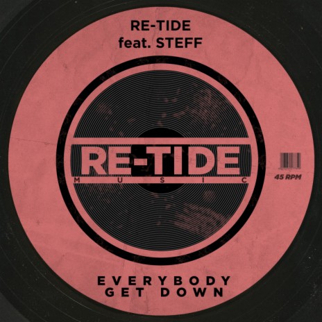 Everybody Get Down (Original Mix) ft. Steff Daxx