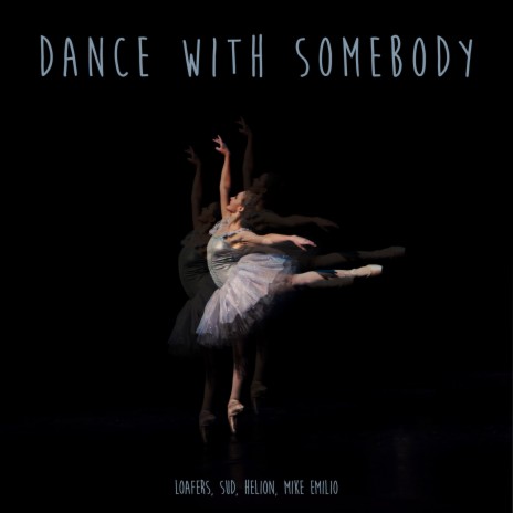 Dance With Somebody ft. Helion, Mike Emilio & SUD | Boomplay Music