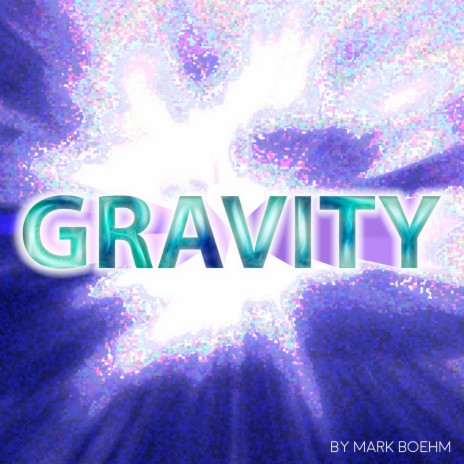 Gravity | Boomplay Music