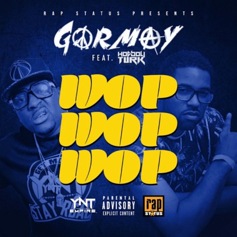 Wop Wop Wop ft. Hot Boy Turk | Boomplay Music