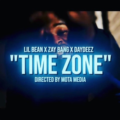 Time Zone ft. ZayBang & DayDeez | Boomplay Music