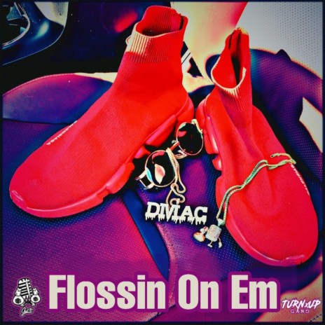 Flossin On Em | Boomplay Music