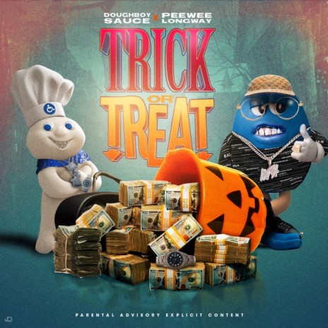 Trick Or Treat ft. Peewee Longway | Boomplay Music