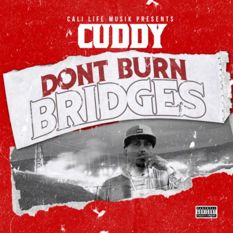 Don't Burn Bridges | Boomplay Music