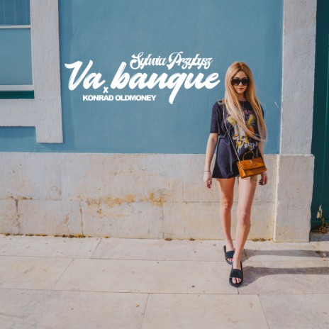 Va Banque ft. Konrad OldMoney | Boomplay Music