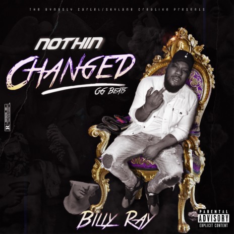 Nothin Changed | Boomplay Music