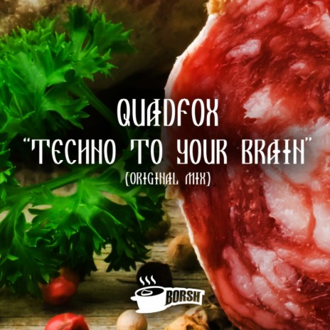 Techno To Your Brain (Original Mix)