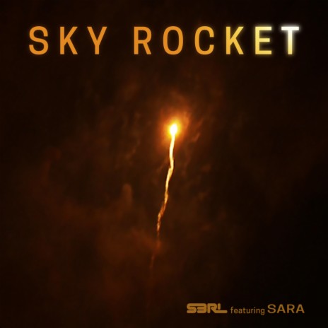 Sky Rocket (DJ Edit) ft. Sara | Boomplay Music