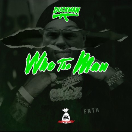 Who The Man | Boomplay Music