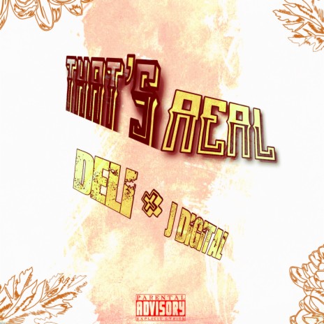 That's Real ft. J Digital | Boomplay Music