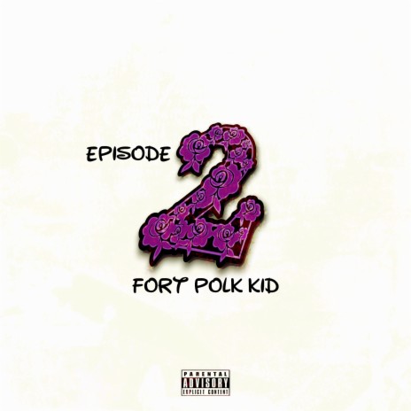 Episode 2: Fort Polk Kid | Boomplay Music