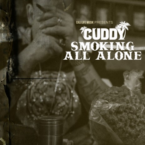 Smoking All Alone | Boomplay Music