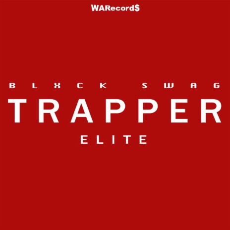 Trapper Elite | Boomplay Music