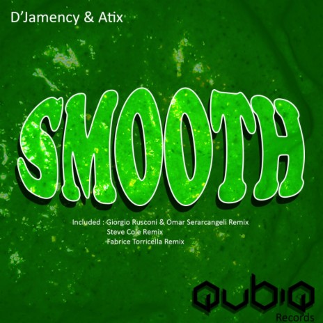 Smooth (Steve Cole Remix) ft. Atix | Boomplay Music