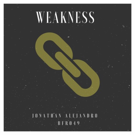 Weakness (Original Mix)