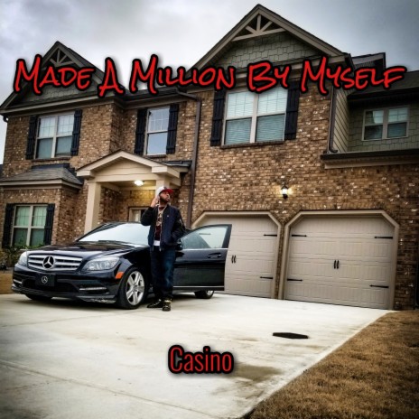 Made a Million by Myself | Boomplay Music