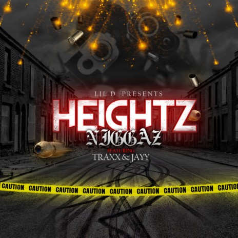 Heightz Niggaz ft. Traxx & Jayy | Boomplay Music