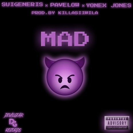 Mad ft. Pavelow & yonex jones | Boomplay Music