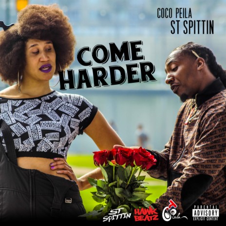 Come Harder ft. Coco Peila | Boomplay Music