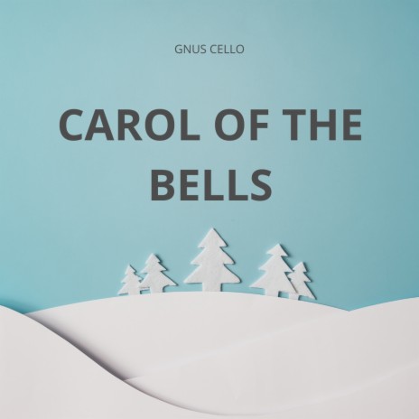 Carol of the bells (For Cello) | Boomplay Music