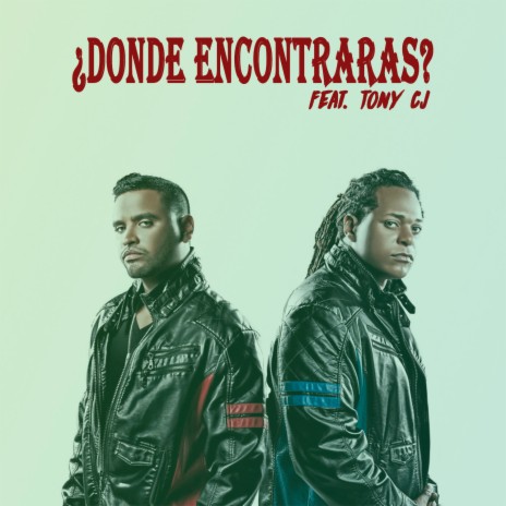 ¿Donde Encontrarás? ft. Lennox & Tony CJ | Boomplay Music