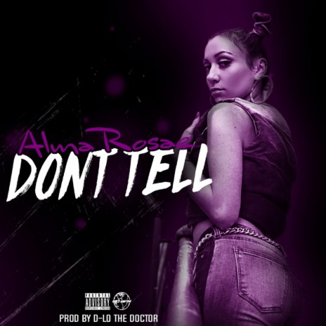 Dont Tell | Boomplay Music