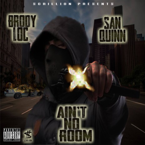 Ain't No Room ft. Brody Loc | Boomplay Music