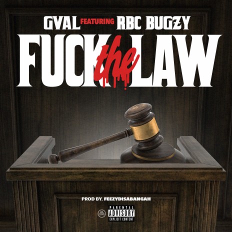 Fuck the Law ft. RBC Bugzy | Boomplay Music