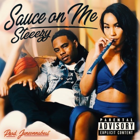 Sauce On Me | Boomplay Music