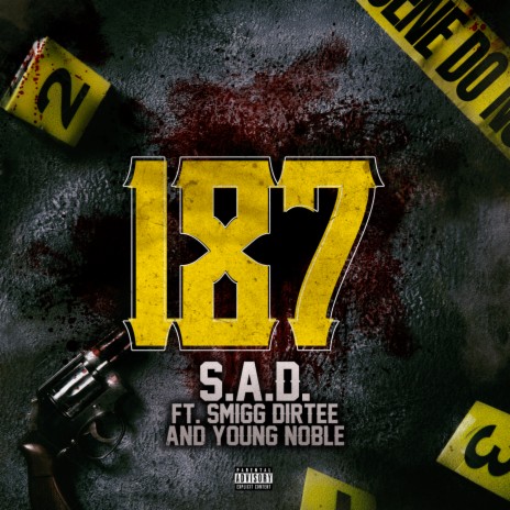 187 ft. Smigg Dirtee & Young Noble | Boomplay Music