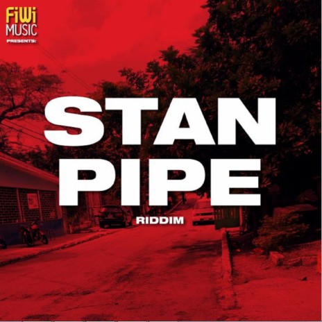 Stanpipe Riddim | Boomplay Music